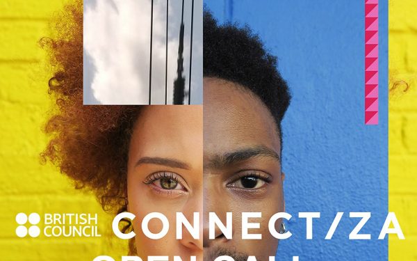 Creative Open Call announced by the British Council’s Connect ZA Arts Programme