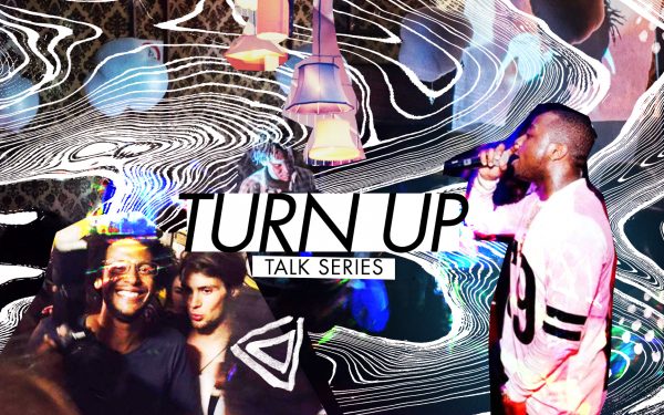 Turn-up Talk Series Episode 3