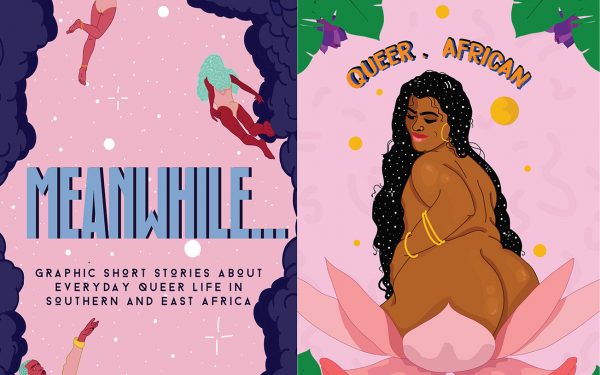 Meanwhile… // Representing Queer Narratives Across the Continent