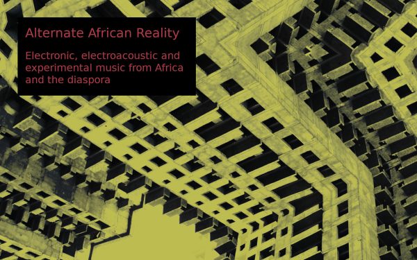 Mapping the Possible- “Alternate African Realities” with Syrphe Records