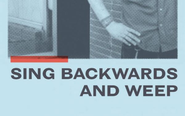 ‘Sing Backwards and Weep’, A brutally honest memoir of dysfunction and addiction