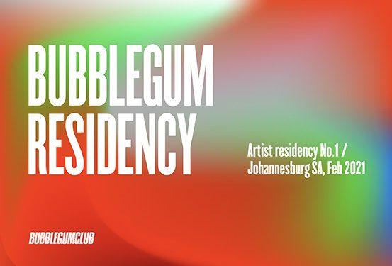 Bubblegum Residency 2021